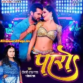 Paaro (Khesari Lal Yadav, Shilpi Raj)