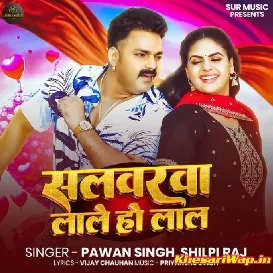 Salwarwa Lale Ho Lal